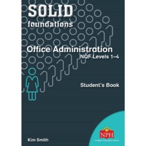 Solid Foundations Office Administration NQF Levels 1-4