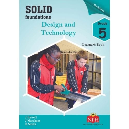 Solid Foundations Design and Technology Gr.5 LB - Future Manager Books