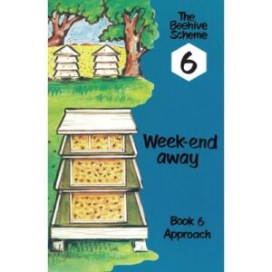 Beehive Book 6: Week-end away (Approach)