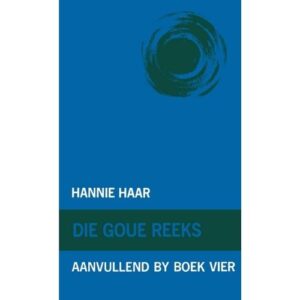 Goue Reeks Boek 4: Hannie Haar (Aanvullende Boek)