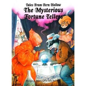 Tales from Fern Hallow: The Mysterious Fortune Tellers