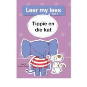 Leer my Lees Vlak 1 Grootboek 4: Tippie en die Kat