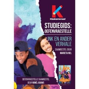 Studiegids: Oefenvraestelle Ink en ander Verhale Gr.10 EAT