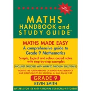Maths Handbook and Study Guide Gr.9