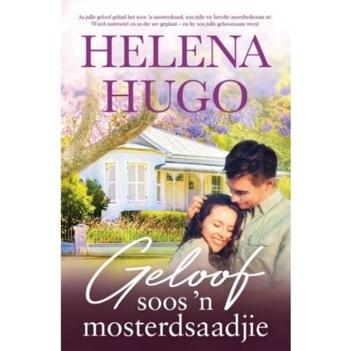 Geloof soos 'n Mosterdsaadjie