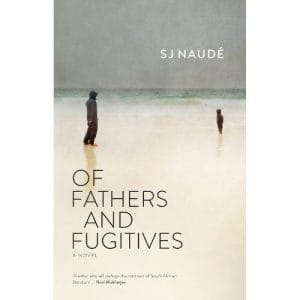 Of Fathers and Fugitives