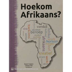 Hoekom Afrikaans?