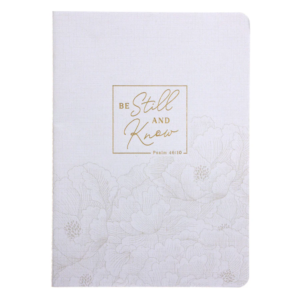 Notebook: Be Still and Know