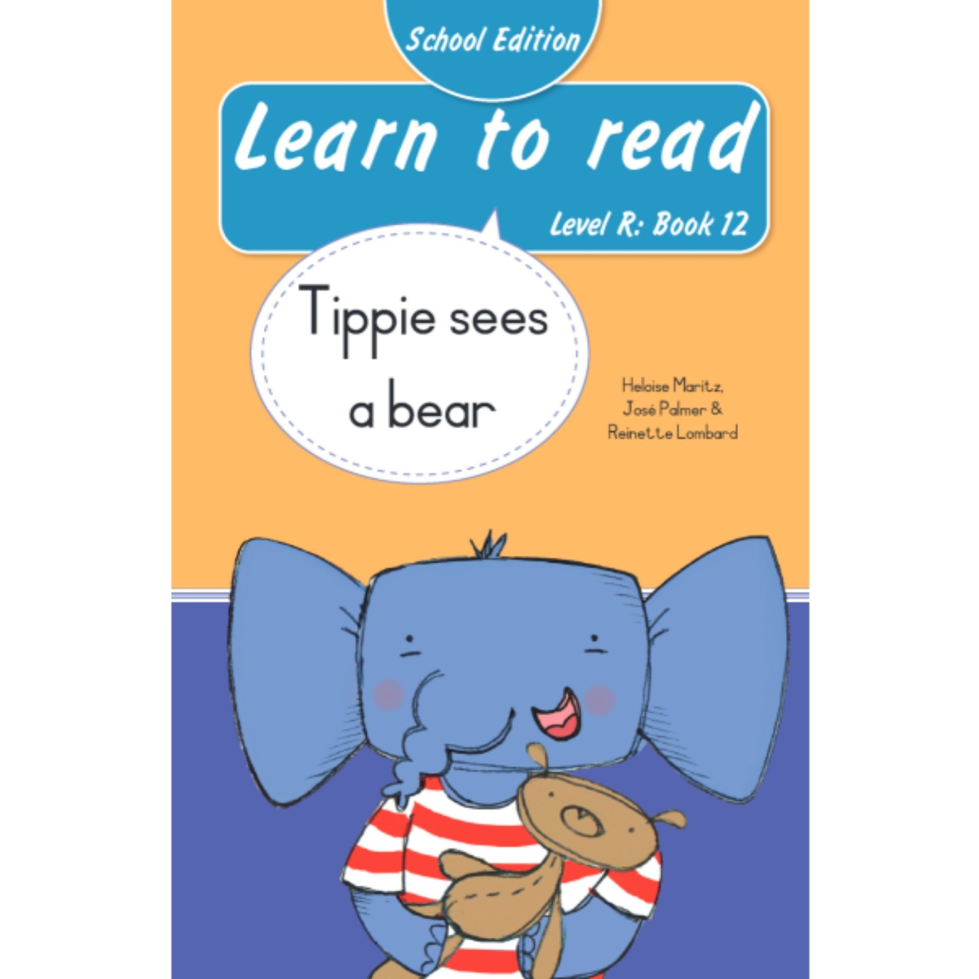 Learn to Read (Level R) Book 12: Tippie sees a Bear