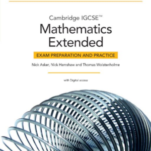 Cambridge IGCSE Mathematics Core and Extended Extended Exam Preparation and Practice with Digital Version (2 Years)